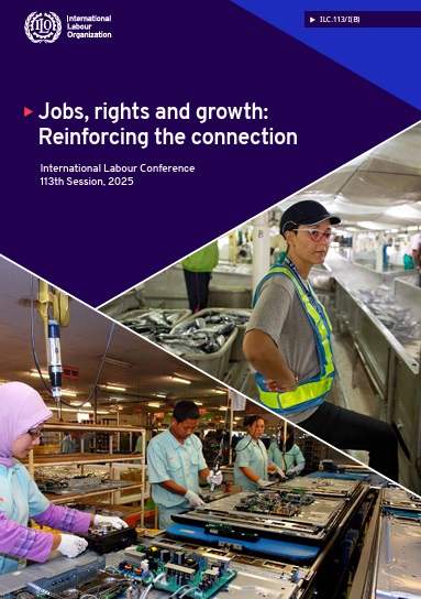 Jobs, rights and growth: Reinforcing the connection. Report of the Director-General